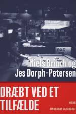 Dræbt ved et tilfælde af Niels Brinch