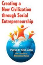 Creating a New Civilization Through Social Entrepreneurship af Patrick Petit