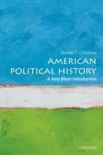 American Political History af Donald (Professor of History Critchlow