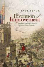 The Invention of Improvement af Paul (Emeritus Professor of Early Modern Social History Slack