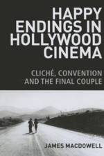 Happy Endings in Hollywood Cinema af James MacDowell