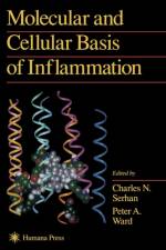 Molecular and Cellular Basis of Inflammation