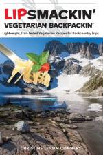 Lipsmackin' Vegetarian Backpackin' af Christine Conners