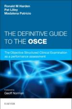 The Definitive Guide to the OSCE af Ronald M. (Professor (Emeritus) Medical Education Harden