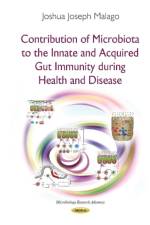 Contribution of Microbiota to the Innate & Acquired Gut Immunity During Health & Disease af Joshua Joseph Malago