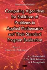 Computing Algorithms of Solution of Problems of Applied Mathematics & Their Standard Program Realization af Kartlos Joseph Kachiashvili