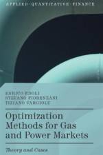Optimization Methods for Gas and Power Markets af Stefano Fiorenzani
