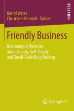 Friendly Business af Christiane Bernard