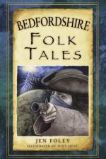 Bedfordshire Folk Tales af Jen Foley