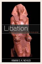 Libation af Kimani S. K. Nehusi