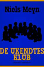 De ukendtes klub af Niels Meyn