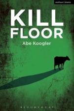 Kill Floor af Abe Koogler