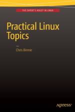 Practical Linux Topics af Chris Binnie