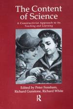 The Content Of Science: A Constructive Approach To Its Teaching And Learning af Peter Fensham