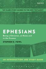 Ephesians: An Introduction and Study Guide af Stephen E. (Loyola University Maryland Fowl