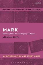 Mark: An Introduction and Study Guide af Abraham (Perkins School of Theology Smith