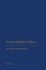 Stanley Melbourne Bruce af Dr David (Deakin University Lee