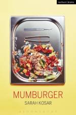 Mumburger af Sarah Kosar