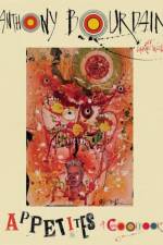 Appetites: A Cookbook af Anthony Bourdain