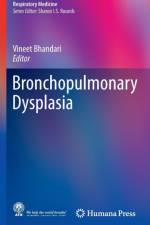 Bronchopulmonary Dysplasia