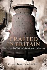Crafted in Britain af Anthony Burton