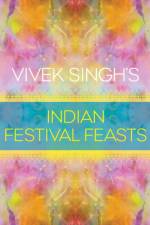 Vivek Singh's Indian Festival Feasts af Vivek Singh