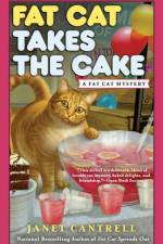Fat Cat Takes the Cake af Janet Cantrell