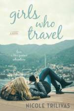 Girls Who Travel af Nicole Trilivas