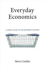 Everyday Economics af Dr. Steve (London School of Economics) Coulter
