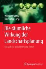 Die raumliche Wirkung der Landschaftsplanung