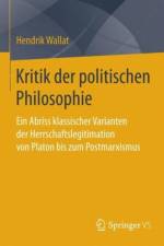 Kritik der politischen Philosophie af Hendrik Wallat