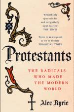 Protestants af Alec Ryrie