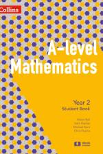 A Level Mathematics Year 2 Student Book af Chris Pearce