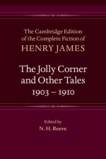 Jolly Corner and Other Tales, 1903-1910 af Henry James