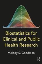 Biostatistics for Clinical and Public Health Research af Melody S. (Washington University School of Medicine Goodman