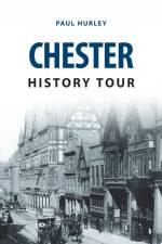 Chester History Tour af Paul Hurley