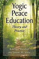 Yogic Peace Education af Katerina Standish