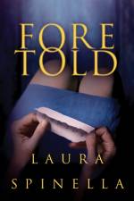 Foretold af Laura Spinella