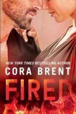 Fired af Cora Brent