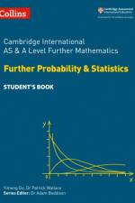 Cambridge International AS & A Level Further Mathematics Further Probability and Statistics Student’s Book af Yimeng Gu