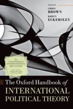 The Oxford Handbook of International Political Theory