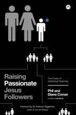 Raising Passionate Jesus Followers af Phil Comer