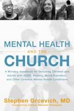 Mental Health and the Church af MD Grcevich