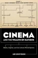 Cinema and the Wealth of Nations af Lee Grieveson