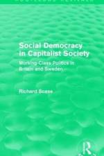 Social Democracy in Capitalist Society (Routledge Revivals) af Richard Scase