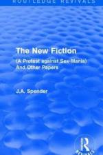 The New Fiction af J.A. Spender