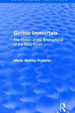Gothic Immortals (Routledge Revivals) af Marie (University of the West of England Mulvey-Roberts