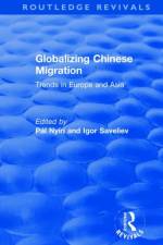 Globalizing Chinese Migration af Pal Nyiri