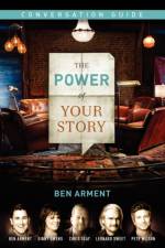 The Power of Your Story Conversation Guide af Ben Arment