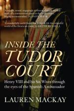 Inside the Tudor Court af Lauren Mackay
